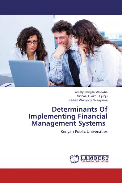 Determinants Of Implementing Financial Management Systems