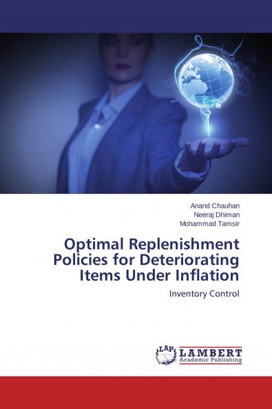 Optimal Replenishment Policies for Deteriorating Items Under Inflation