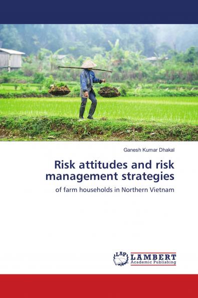 Risk attitudes and risk management strategies