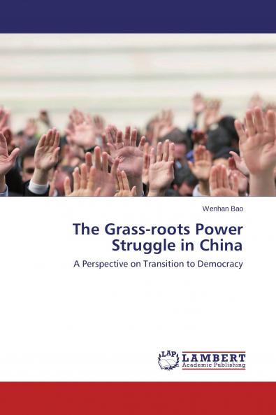 The Grass-roots Power Struggle in China