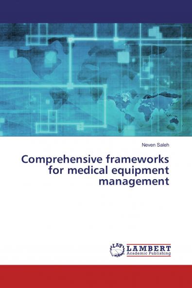 Comprehensive frameworks for medical equipment management