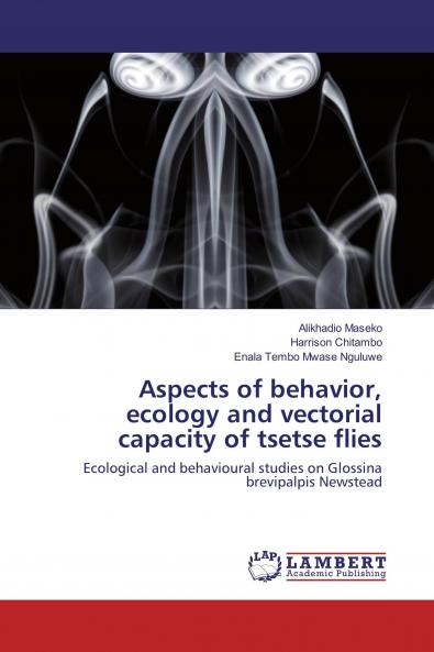 Aspects of behavior ecology and vectorial capacity of tsetse flies