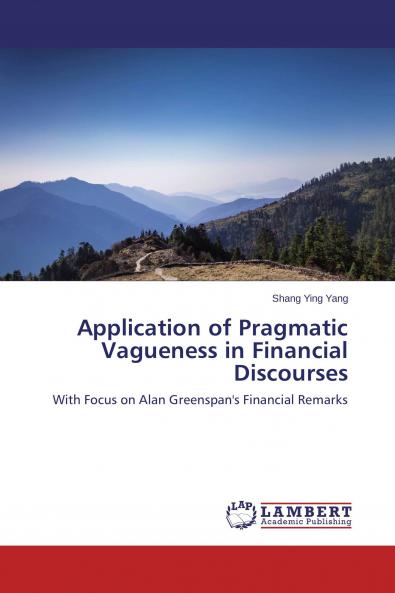 Application of Pragmatic Vagueness in Financial Discourses