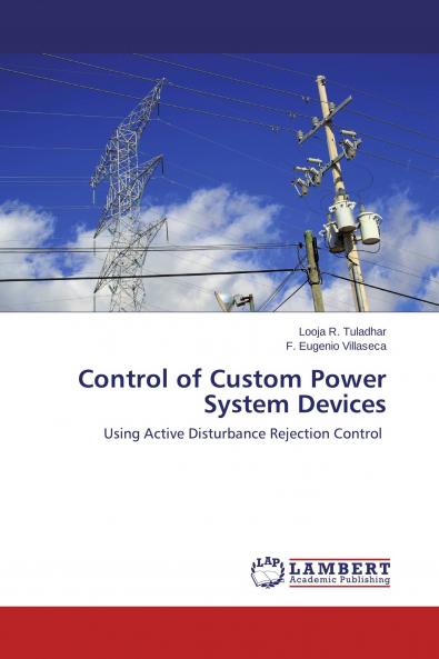Control of Custom Power System Devices