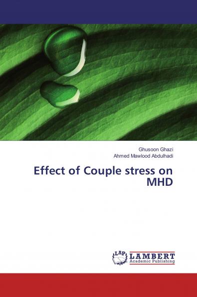 Effect of Couple stress on MHD