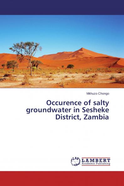 Occurence of salty groundwater in Sesheke District Zambia