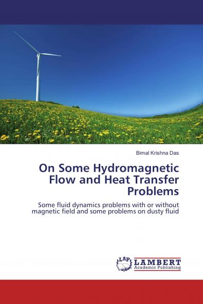 On Some Hydromagnetic Flow and Heat Transfer Problems