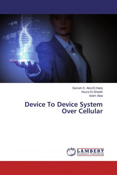 Device To Device System Over Cellular