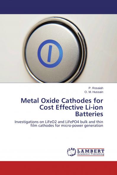 Metal Oxide Cathodes for Cost Effective Li-ion Batteries