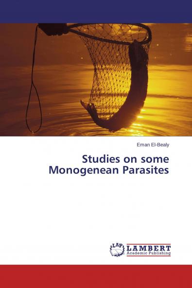 Studies on some Monogenean Parasites