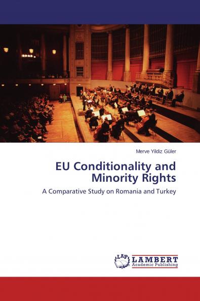 EU Conditionality and Minority Rights