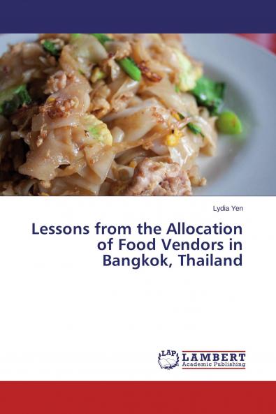 Lessons from the Allocation of Food Vendors in Bangkok Thailand