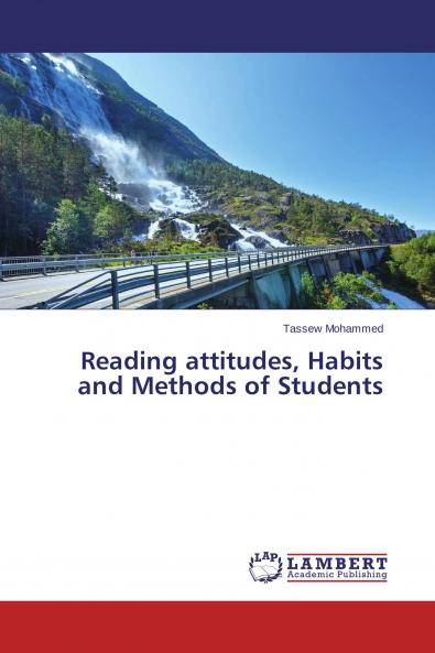 Reading attitudes Habits and Methods of Students