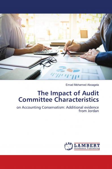 The Impact of Audit Committee Characteristics