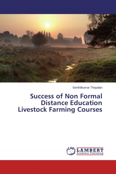 Success of Non Formal Distance Education Livestock Farming Courses