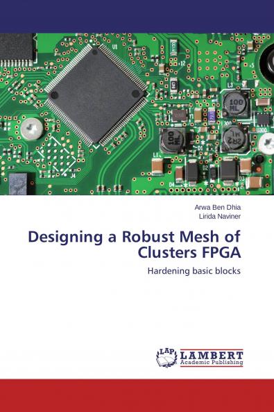 Designing a Robust Mesh of Clusters FPGA