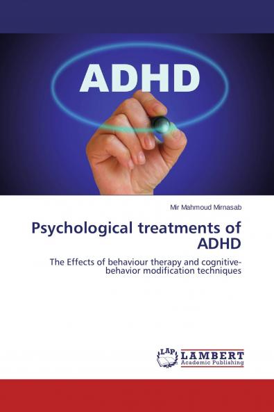 Psychological treatments of ADHD