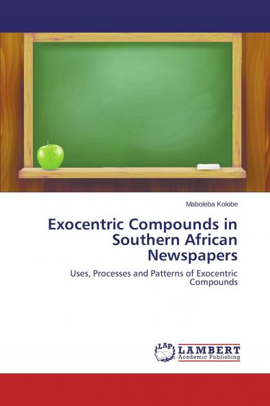 Exocentric Compounds in Southern African Newspapers
