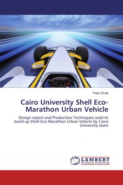 Cairo University Shell Eco-Marathon Urban Vehicle