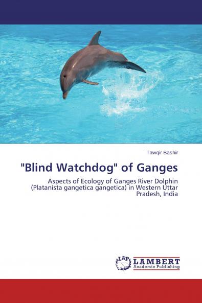Blind Watchdog of Ganges