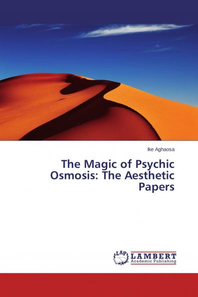 The Magic of Psychic Osmosis