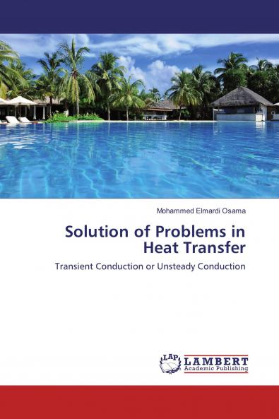 Solution of Problems in Heat Transfer