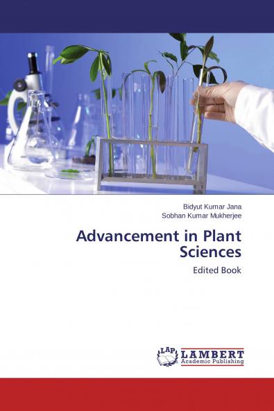 Advancement in Plant Sciences