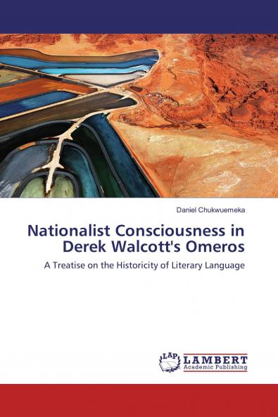 Nationalist Consciousness in Derek Walcott's Omeros