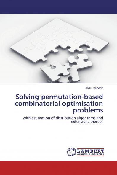 Solving permutation-based combinatorial optimisation problems