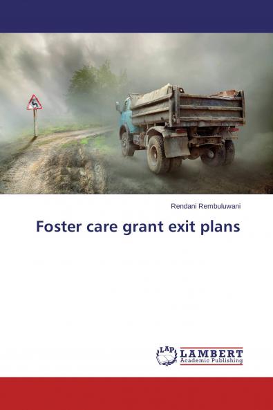 Foster care grant exit plans