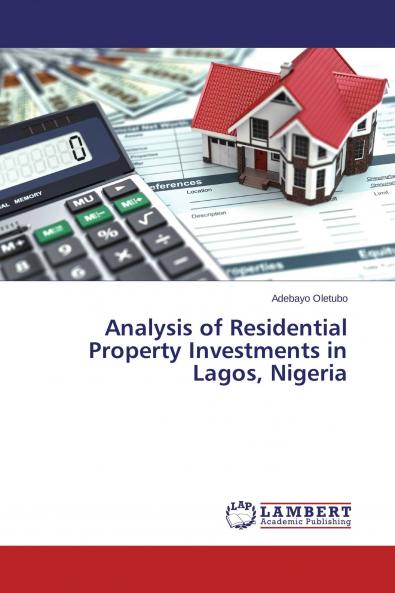 Analysis of Residential Property Investments in Lagos Nigeria