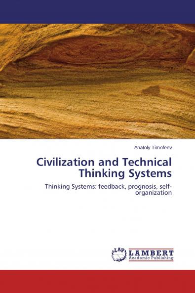 Civilization and Technical Thinking Systems