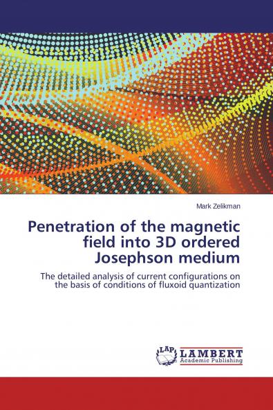 Penetration of the magnetic field into 3D ordered Josephson medium