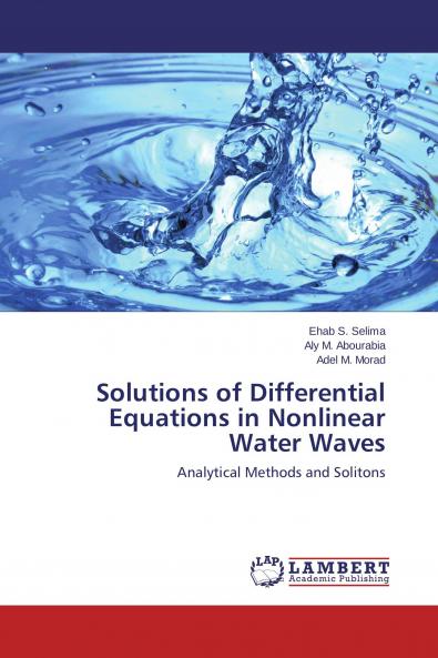 Solutions of Differential Equations in Nonlinear Water Waves