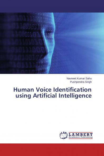 Human Voice Identification using Artificial Intelligence