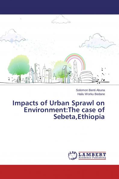 Impacts of Urban Sprawl on Environment