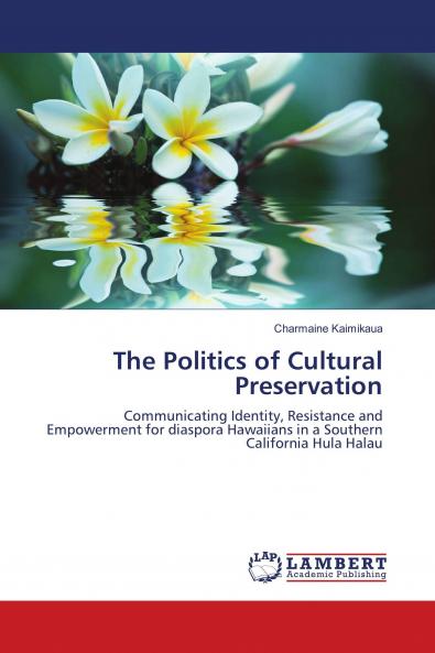 The Politics of Cultural Preservation