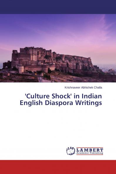 'Culture Shock' in Indian English Diaspora Writings