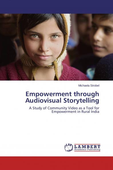 Empowerment through Audiovisual Storytelling
