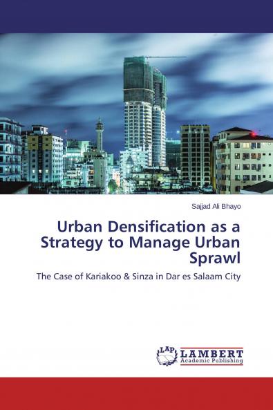 Urban Densification as a Strategy to Manage Urban Sprawl