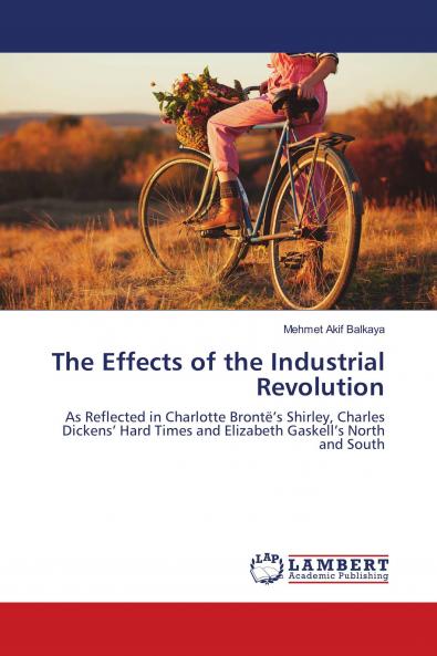 The Effects of the Industrial Revolution