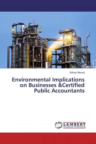 Environmental Implications on Businesses &Certified Public Accountants