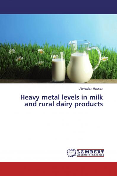 Heavy metal levels in milk and rural dairy products