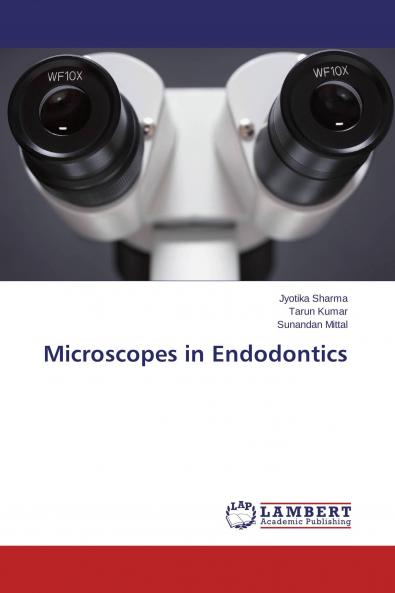 Microscopes in Endodontics