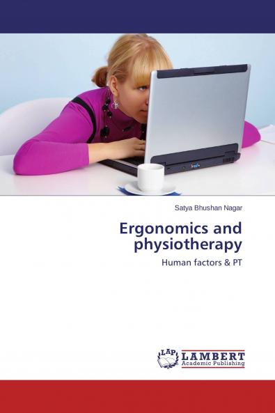 Ergonomics and physiotherapy