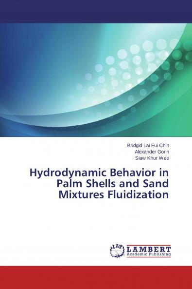 Hydrodynamic Behavior in Palm Shells and Sand Mixtures Fluidization
