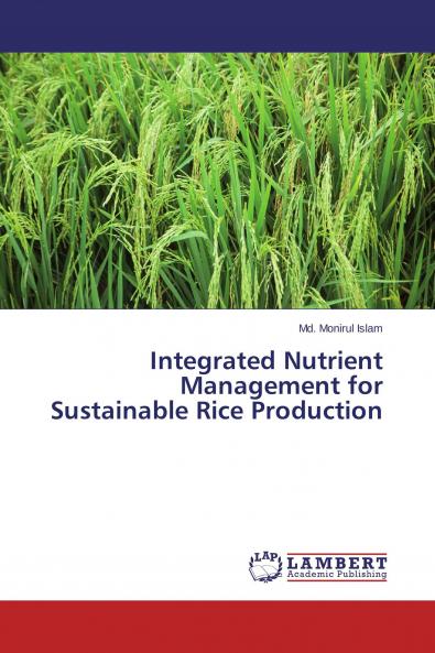 Integrated Nutrient Management for Sustainable Rice Production