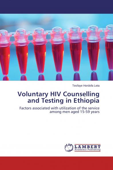 Voluntary HIV Counselling and Testing in Ethiopia