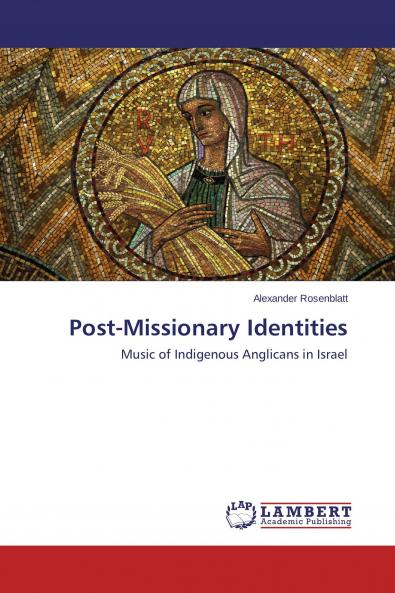 Post-Missionary Identities