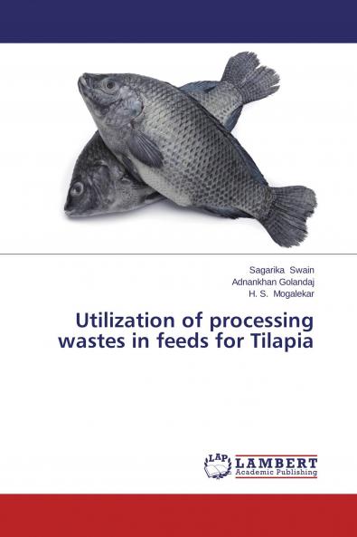 Utilization of processing wastes in feeds for Tilapia
